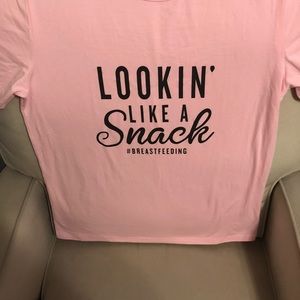 Lookin like a snack # breastfeeding T-shirt